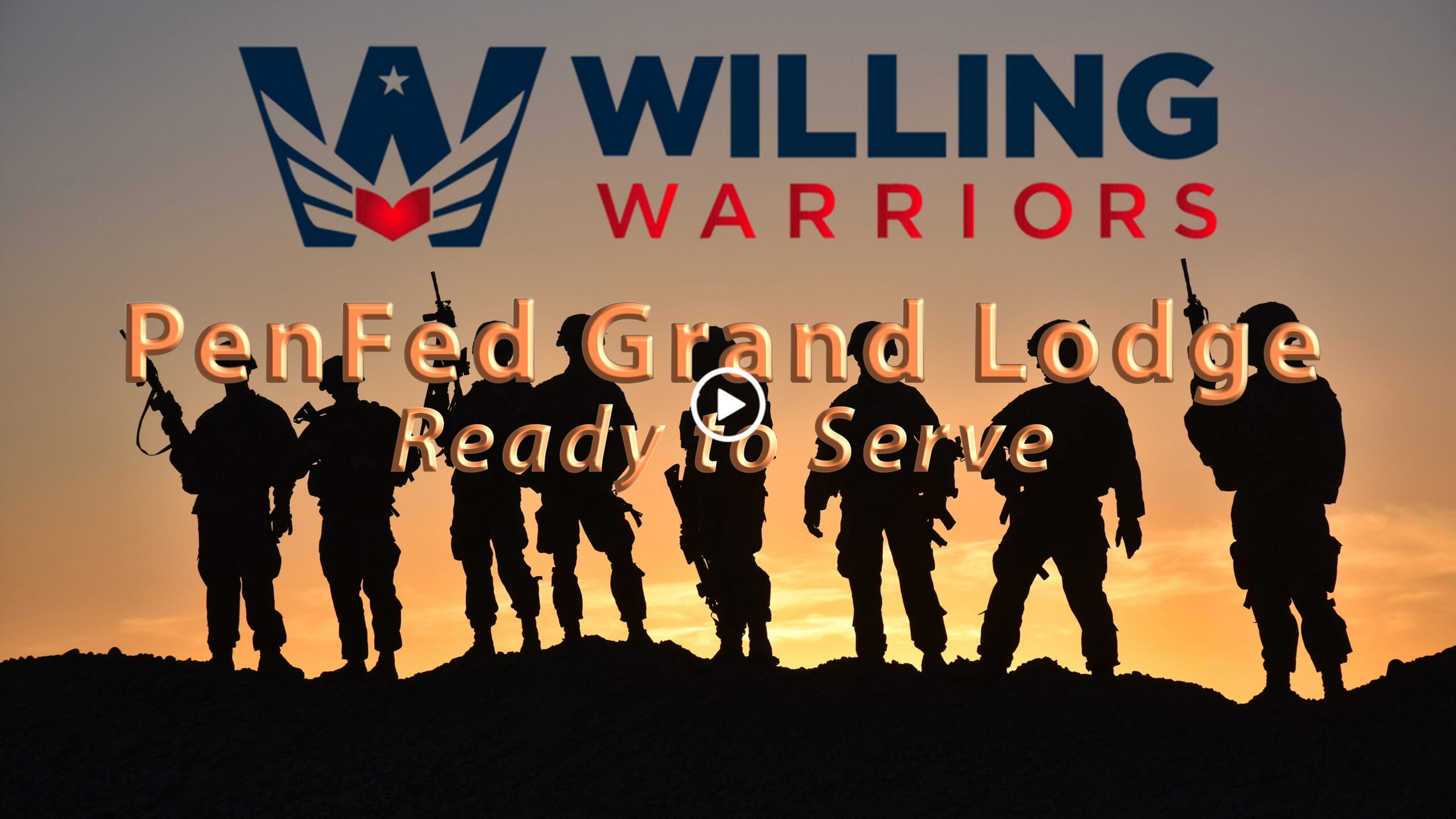 Video Recording and Production - Cover graphic for Willing Warriors PenFed Grand Lodge Video